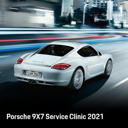 Porsche 9X7 Service Clinic 2021
