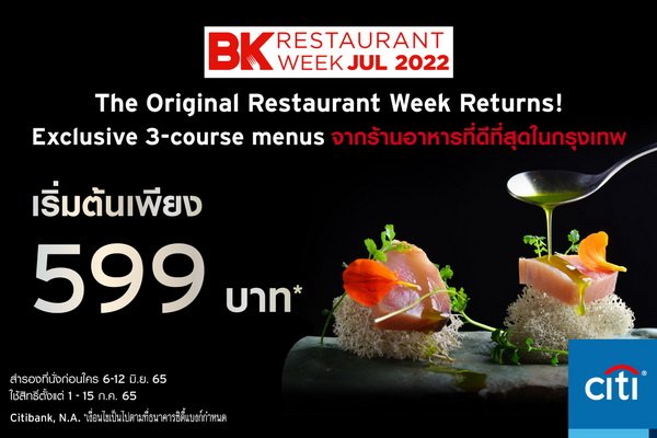 Citi Indulge Yourself with 50 Famous Restaurants around BKK with BK Restaurant Week 2022